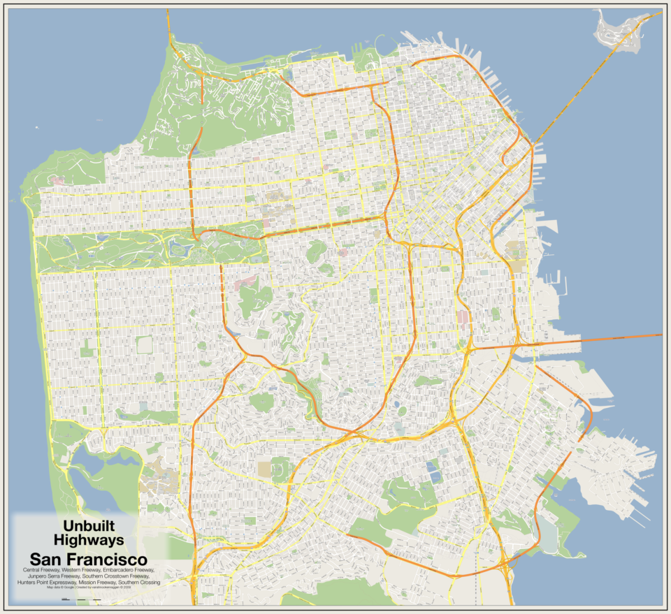 Unbuilt Highways of San Francisco